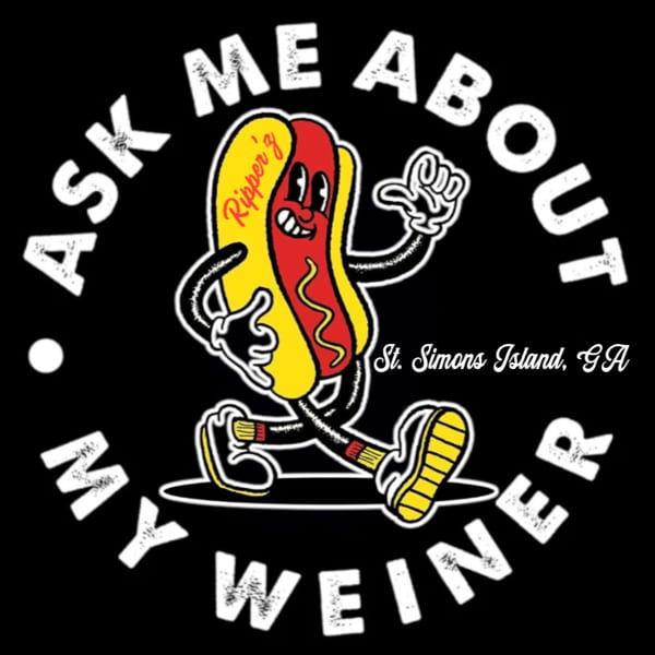 Cartoon hot dog character with "Ripper'z" on it, surrounded by text "Ask Me About My Weiner".